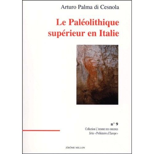 Le Paleolithique Superieur En Italie    Format Broch 