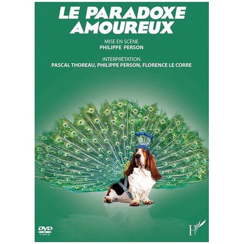 Le Paradoxe Amoureux de Philippe Person