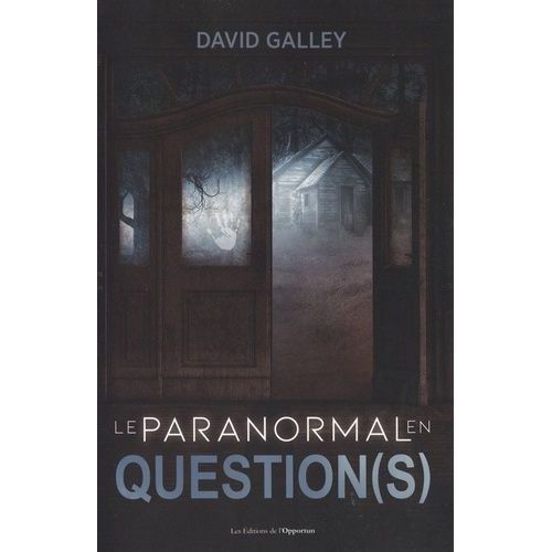 Le Paranormal En Question(S)    Format Beau livre 