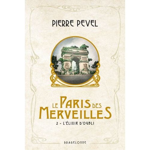 Le Paris Des Merveilles - Tome 2 - L'elixir D'oubli    Format Beau livre 