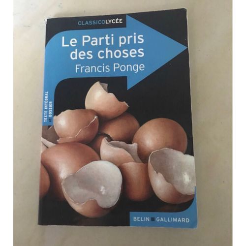 Le Parti Pris Des Choses De Francis Ponge    