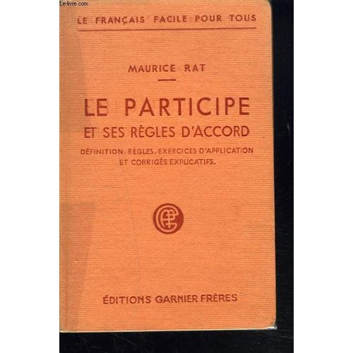 Le Participe Et Ses Regles D'accord, Definition, Regles, Exercices D'application Et Corriges