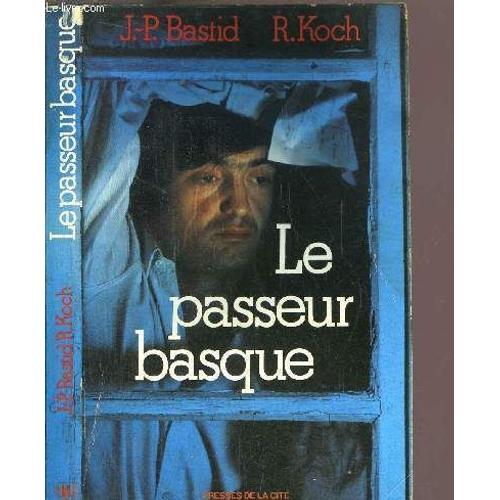 Le Passeur Basque   de BASTID JEAN-PIERRE / KOCJ R.