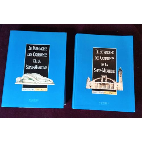 Le Patrimoine Des Communes De La Seine-Maritime En 2 Tomes , Jean-Luc Flohic Et Collectif , Flohic Editions 1997 , Rgionalisme , Normandie , Seine Maritime , Architecture , Histoire Locale   de Jean-Luc Flohic 