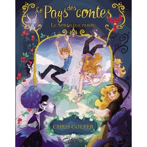 Le Pays Des Contes - Tome 1 - Le Sortilge Perdu    Format Broch 