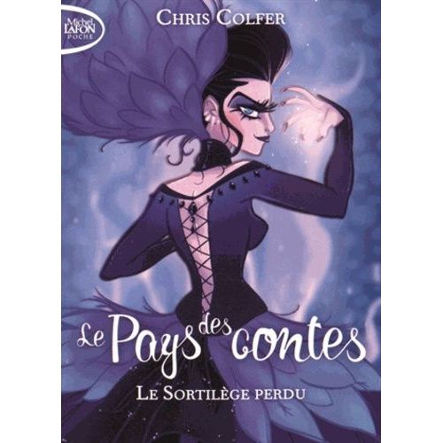 Le Pays Des Contes - Tome 1 - Le Sortilge Perdu    Format Poche 