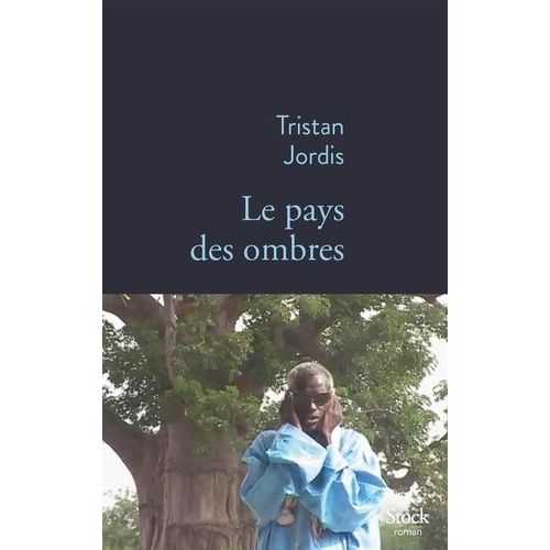 Le Pays Des Ombres    Format Grand Format 