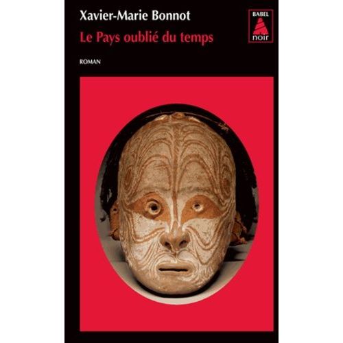 Le Pays Oubli Du Temps   de Bonnot Xavier-Marie  Format Poche 