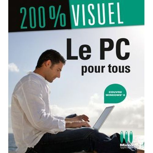 Le Pc Pour Tous Windows 8 200% Visuel  