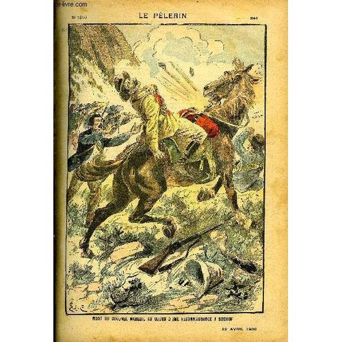 Le Plerin N 1216 - Mort Du Colonel Mareuil Au Cours D Une Reconnaissance A Boshof, L Inauguration De L Exposition, Attentat Contre Le Prince De Galles, L Exposition Russe Au Trocadro, Une Famille(...)   de Collectif 