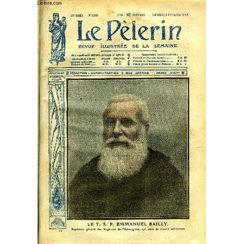 Le Plerin N 2123 - Le T.R.P. Emmanuel Bailly, Jaffa, La Victoire De Cambrai, Jrusalem Au Point De Vue Stratgique, Derniers Rameaux (Suite) Par M. De Harcot, La Griffe Par Abel Sibrs   de Collectif 