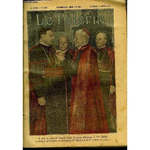 Le Plerin N 2285 - Les Rois Mages A La Crche, La Naissance De Sainte Jeanne D Arc, Le Front Catholique, La Lgion D Honneur A Mgr Chollet, Mgr Flocard, vque De Limoges, Napolon 1er L Instruction(...)   de Collectif 