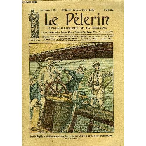 Le Plerin N 2506 - Le Roi Martin, Le Supplice De L Abb Fedukowicz, Un Parc National Antarctique, Un Cyclone Aux Etats Unis, Polytechnicien Jsuite, vque, La Messe A Bord Des Paquebots, Le Trsor(...)   de Collectif 