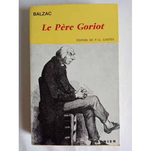 Le Pre Goriot   de Honor de Balzac 