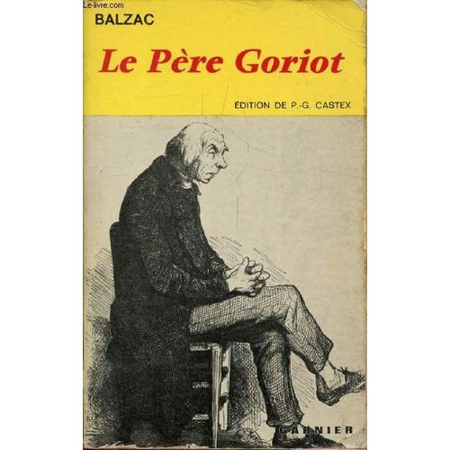 Le Pre Goriot   de Balzac 