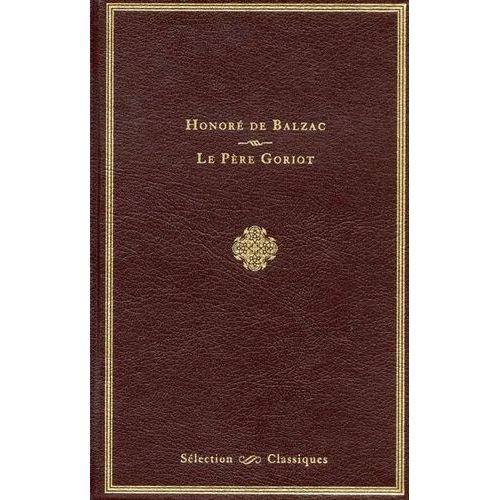 Le Pre Goriot    Format Grand Format 