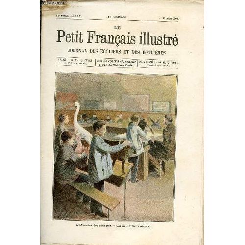 Le Petit Franais Illustr Journal Des coliers Et Des colires N17 12e Anne 24 Mars 1900 - L ducation Des Aveugles Une Classe D Histoire Naturelle - Le Mystre De Courvaillan - Rsultats Du(...)   de Collectif 
