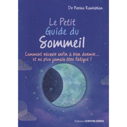 Le Petit Guide Du Sommeil - L'art Du Sommeil Naturel   de Ramlakhan Nerina  Format Poche 