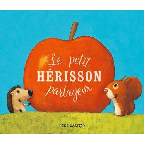 Le Petit Hrisson Partageur    Format Album 