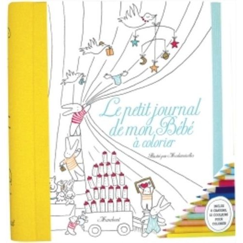 Le Petit Journal De Mon Bb  Colorier   de Mesdemoiselles null  Format Spiral 