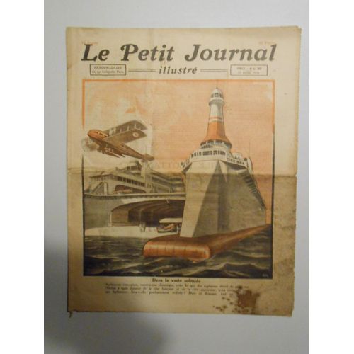 Le Petit Journal N1753 Du 27/07/1924. Projet D'une le Pour Servir De Port Aux Hydravions Entre France Et Amrique. Les Ouvriers Repeignent La Tour Eiffel.