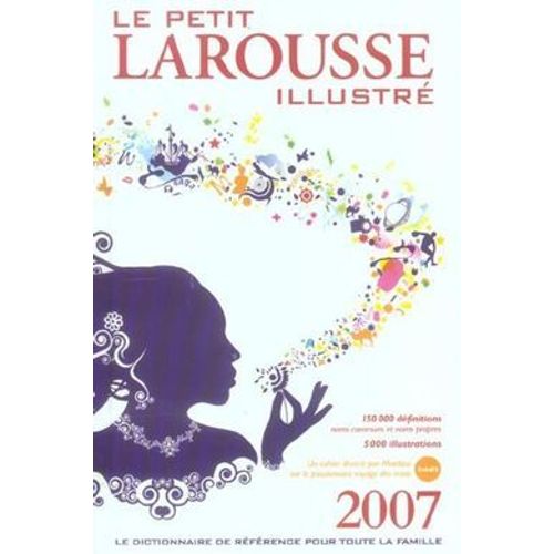 Le Petit Larousse 2007 Illustr   de Larousse  Format Album 