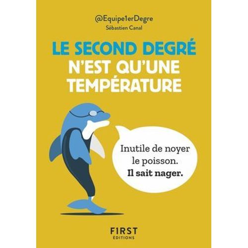 Petit Livre Le Second Degr N'est Qu'une Temprature  