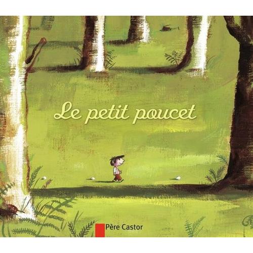 Le Petit Poucet   de charles perrault  Format Album 