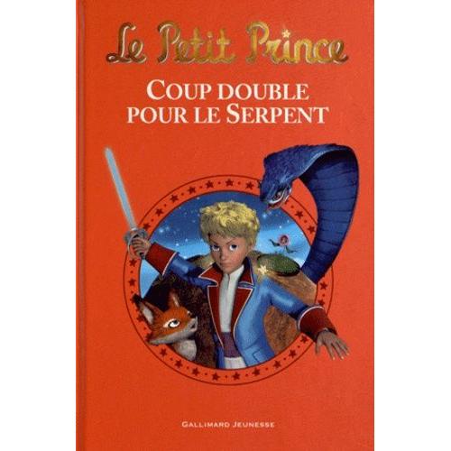 Le Petit Prince - Coup Double Pour Le Serpent   de fabrice colin  Format Album 