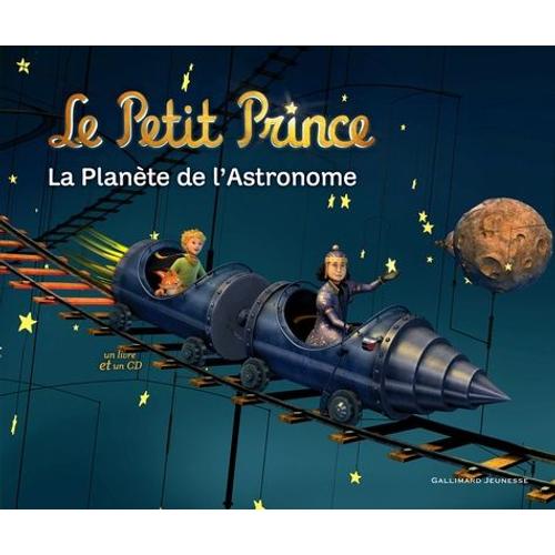 Le Petit Prince, Le Plante De L'astonome - (1 Cd Audio)   de Fret-Fleury Christine  Format Album 
