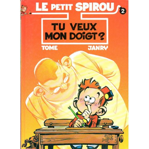Le Petit Spirou, Tome 2 : Tu Veux Mon Doigt ?   