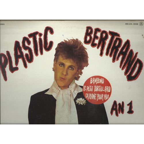 An 1 - Le Petit Tortillard, Bambino, Naif Song, a Plane Pour Moi, The Queen Of The Solarium, Pognon Pognon, Dance Dance, 5.4.3.2.1.0., Pogo Pogo, Wha ! Wha !, Solo Naif Song - Bertrand Plastic