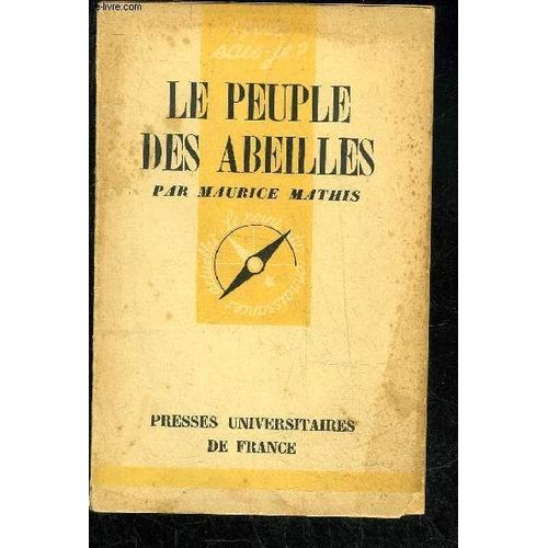 Le Peuple Des Abeilles - Que Sais Je ? N6   de MATHIS MAURICE  Format Poche 