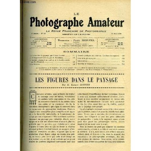 Le Photographe Amateur N 10 - Les Figures Dans Le Paysage Par Ernest Coustet, Le Dveloppement Moderne Par Georges Underberg, Le Portrait Instantan En Couleurs A La Lumire clair Par H. D Osmond(...)   de Collectif 