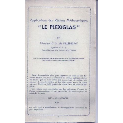 Le Plexiglas, Applications Des Rsines Mthacryliques   de Monsieur C.R.de Villeneuve  Format Prsentation 