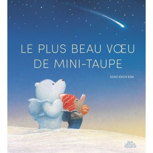 Le Plus Beau Voeu De Mini-Taupe   de Kim Sang-Keun  Format Non Precis 