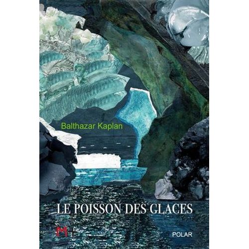 Le Poisson Des Glaces  