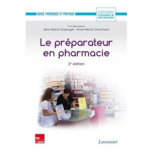 Le Prparateur En Pharmacie   de Orecchioni Anne-Marie  Format Reli 