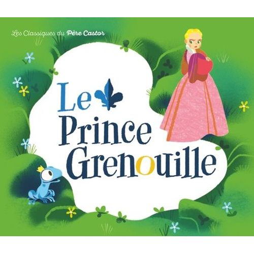 Le Prince Grenouille   de Troffigu Violaine  Format Album 