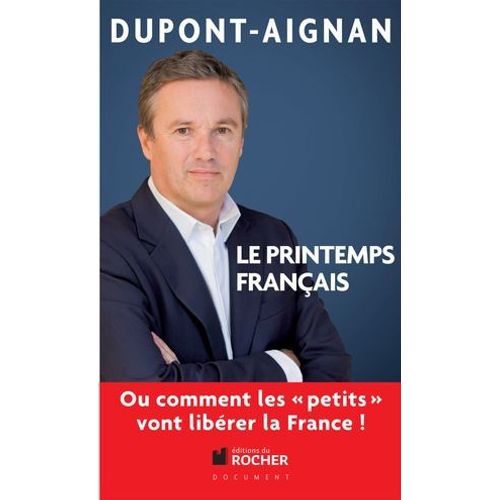 Le Printemps Franais, Ou Comment Les Petits Vont Librer La France !  