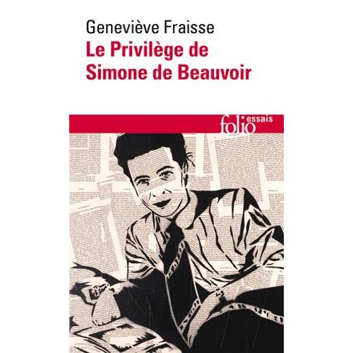 Le Privilge De Simone De Beauvoir  