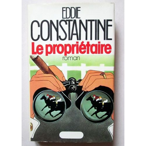 Le Propritaire   de Eddie Constantine  Format Reli 