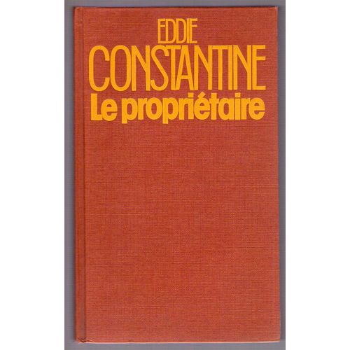 Le Proprietaire   de Eddie Constantine  Format Cartonn 