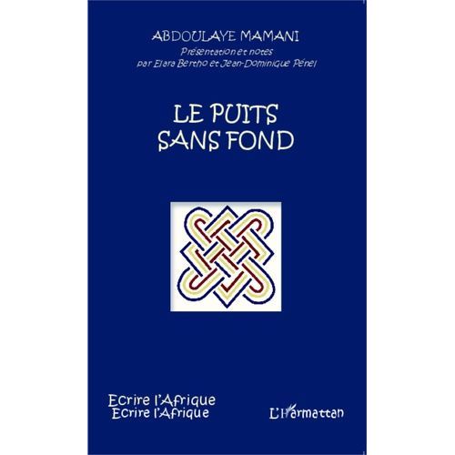 Le Puits Sans Fond   de Mamani Abdoulaye  Format Beau livre 