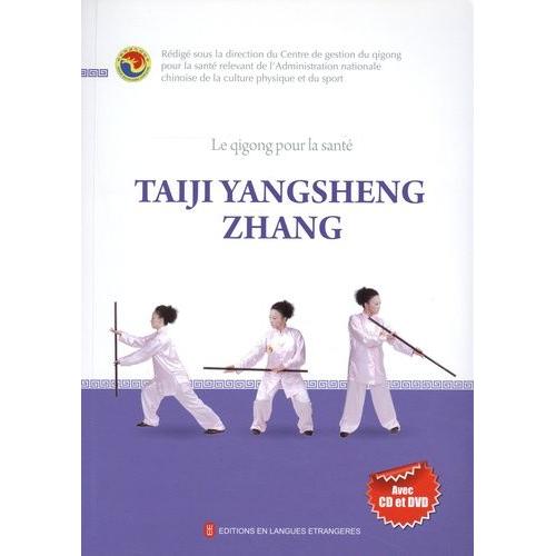 Le Qigong Pour La Sant - Taiji Yangsheng Zhang - Avec 1 Cd Audio (1 Dvd)    Format Beau livre 