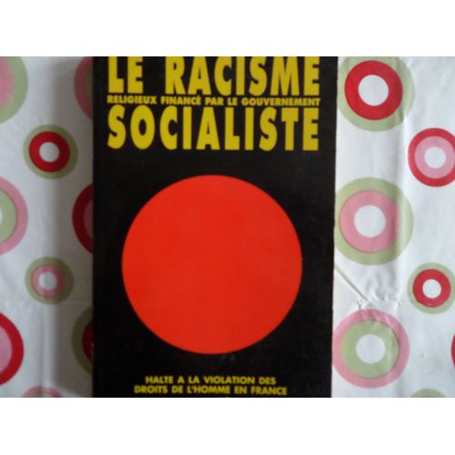 Le  Racisme Religieux  Finance  Par  Le  Gouvernement  Socialiste   de RAEL  Format Broch 