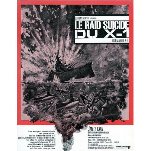 Le Raid Suicide Du X-1, Synopsis, De William A. Graham, Avec James Caan, David Sumner, Norman Bowler