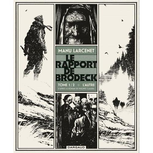 Le Rapport De Brodeck Tome 1 - L'autre   de manu larcenet  Format Album 