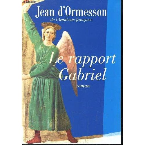 Le Rapport Gabriel   de D'ORMESSON JEAN  Format Broch 