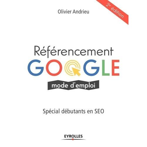 Rfrencement Google - Mode D'emploi    Format Grand Format 